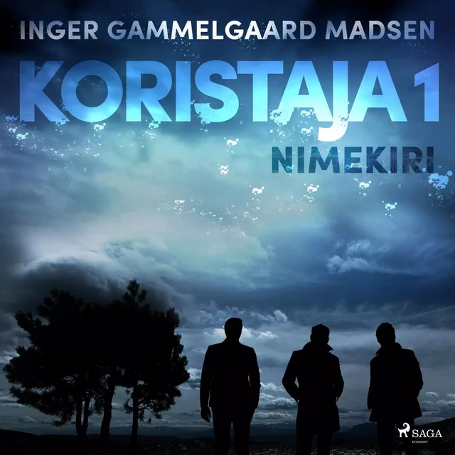 Koristaja 1: Nimekiri - Inger Gammelgaard Madsen - Saga Egmont International