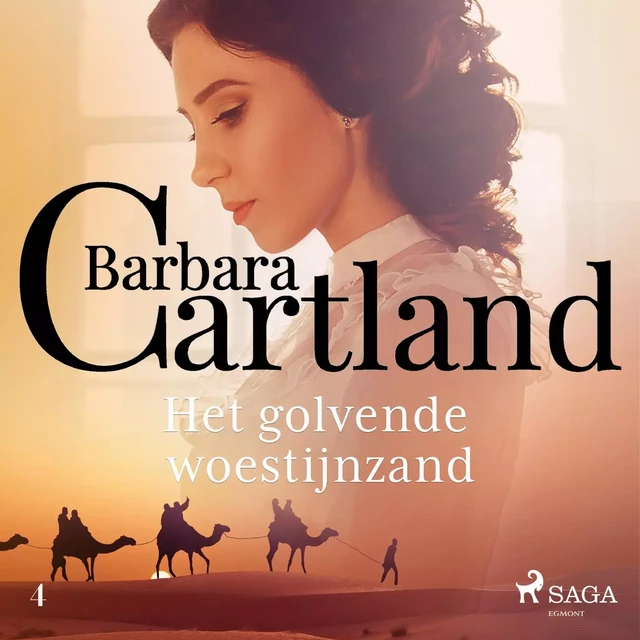 Het golvende woestijnzand - Barbara Cartland - Saga Egmont International