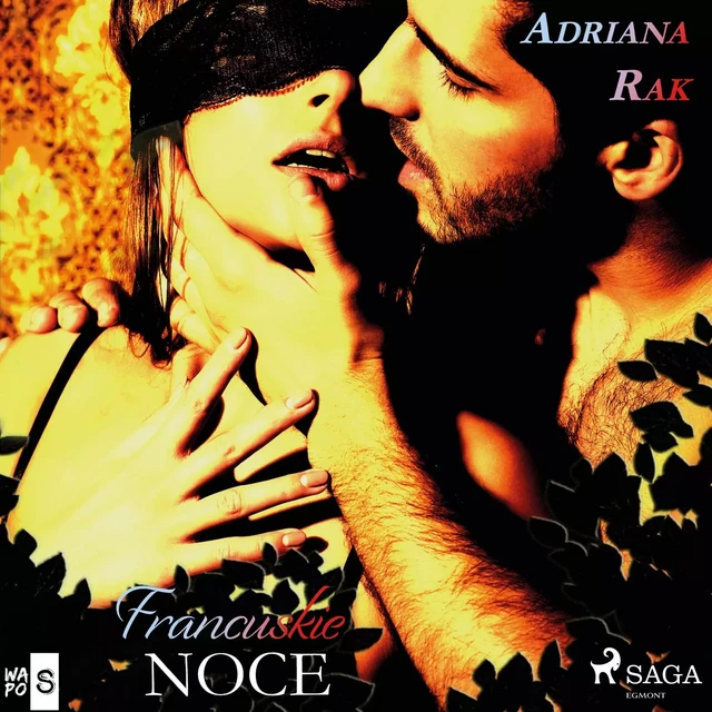 Francuskie noce - Adriana Rak - Saga Egmont International