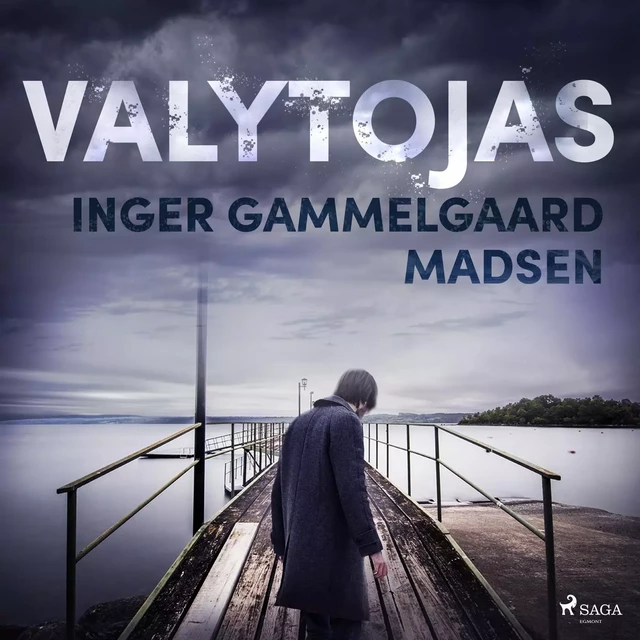 Valytojas - Inger Gammelgaard Madsen - Saga Egmont International