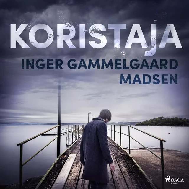 Koristaja - Inger Gammelgaard Madsen - Saga Egmont International