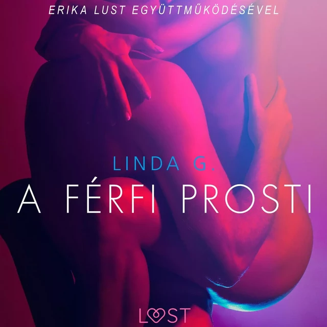 A férfi prosti - Szex és erotika - Linda G - Saga Egmont International