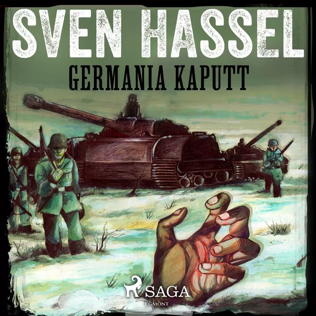 Germania Kaputt - Sven Hassel - Saga Egmont International