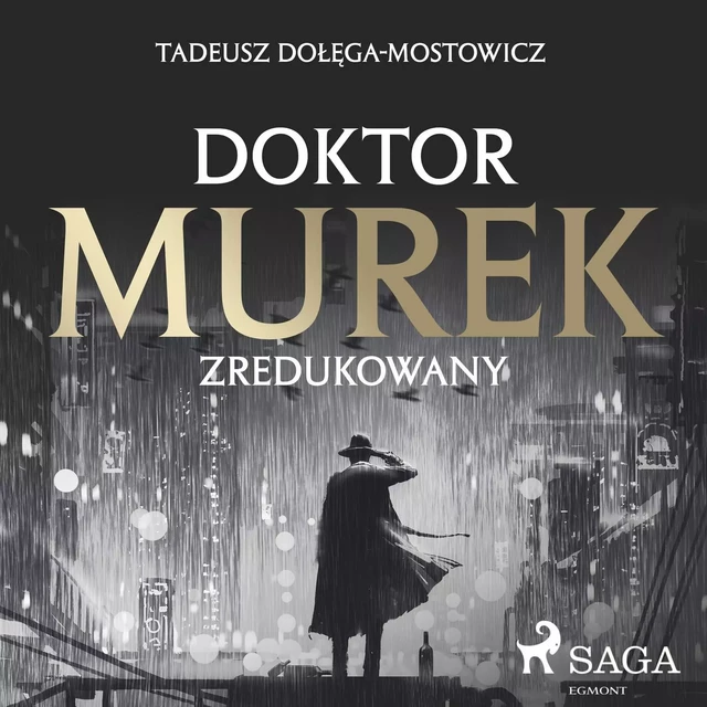 Doktor Murek zredukowany - Tadeusz Dołęga-Mostowicz - Saga Egmont International