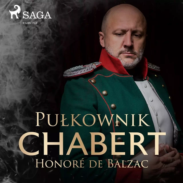 Pułkownik Chabert - Honoré de Balzac - Saga Egmont International