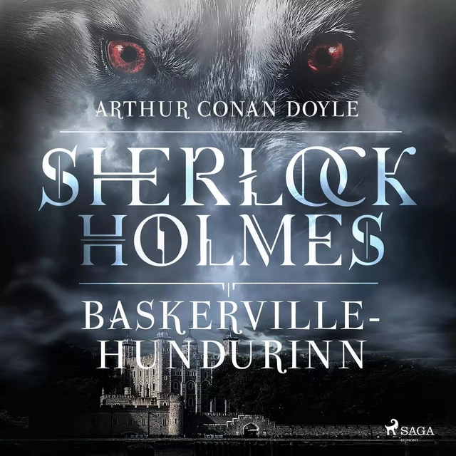 Baskerville-hundurinn - Sir Arthur Conan Doyle - Saga Egmont International