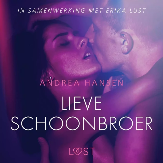 Lieve schoonbroer - erotisch verhaal - Andrea Hansen - Saga Egmont International