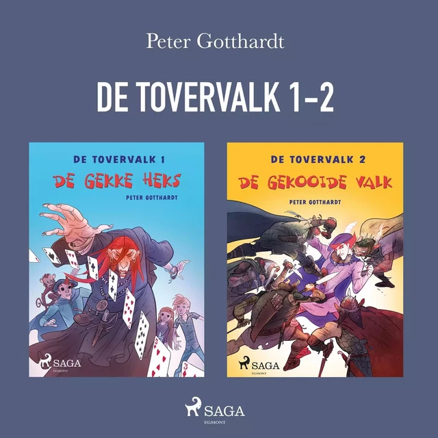 De tovervalk 1-2 - Peter Gotthardt - Saga Egmont International