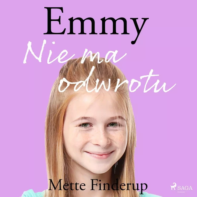 Emmy 9 - Nie ma odwrotu - Mette Finderup - Saga Egmont International