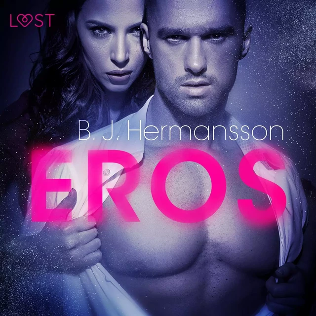 Eros - opowiadanie erotyczne - B. J. Hermansson - Saga Egmont International