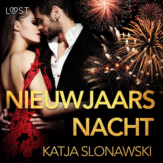 Nieuwjaarsnacht - erotisch verhaal - Katja Slonawski - Saga Egmont International