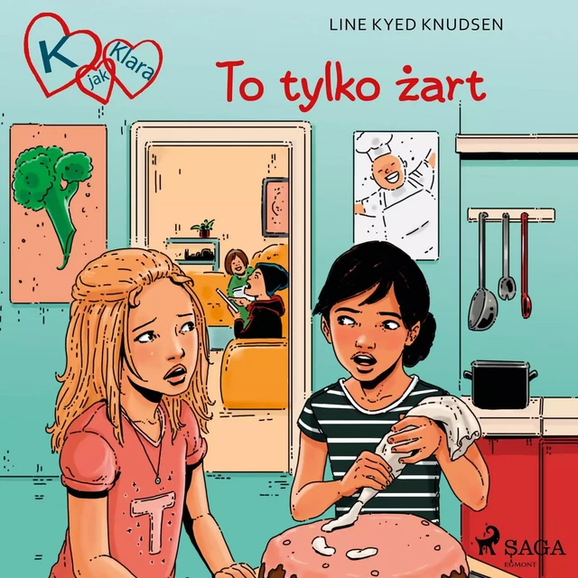 K jak Klara 17 - To tylko żart - Line Kyed Knudsen - Saga Egmont International