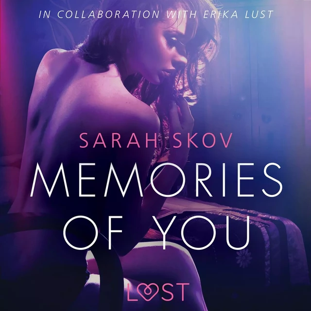 Memories of You - Sexy erotica - Sarah Skov - Saga Egmont International