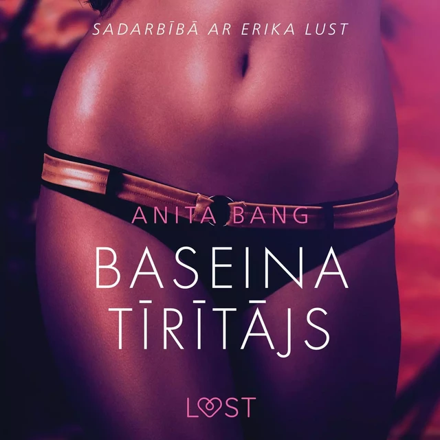 Baseina tīrītājs - Erotisks stāsts - Anita Bang - Saga Egmont International