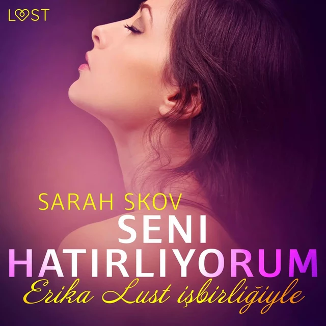 Seni Hatırlıyorum - Erotik Öykü - Sarah Skov - Saga Egmont International