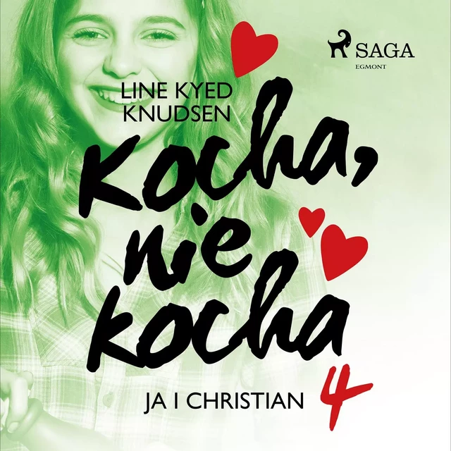 Kocha, nie kocha 4 - Ja i Christian - Line Kyed Knudsen - Saga Egmont International