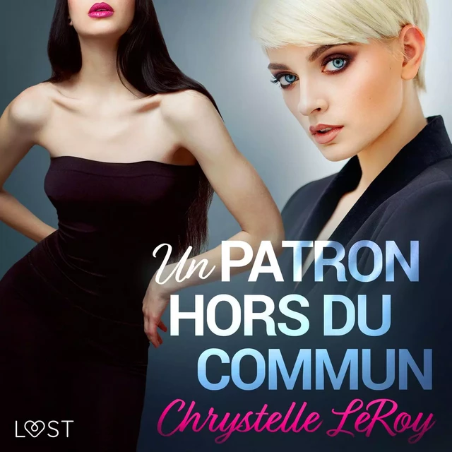 Un patron hors du commun - Une nouvelle érotique - Chrystelle Leroy - Saga Egmont French