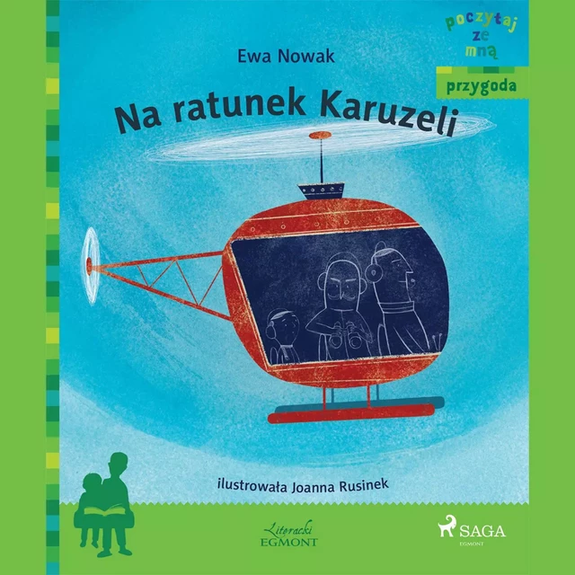 Na ratunek Karuzeli - Ewa Nowak - Saga Egmont International