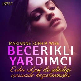 Becerikli Yardımcı - Erotik öykü