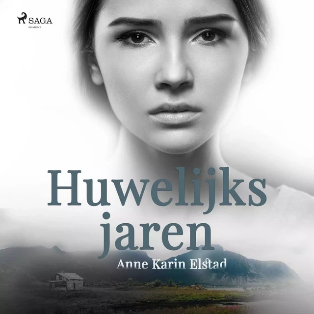 Huwelijksjaren - Anne Karin Elstad - Saga Egmont International