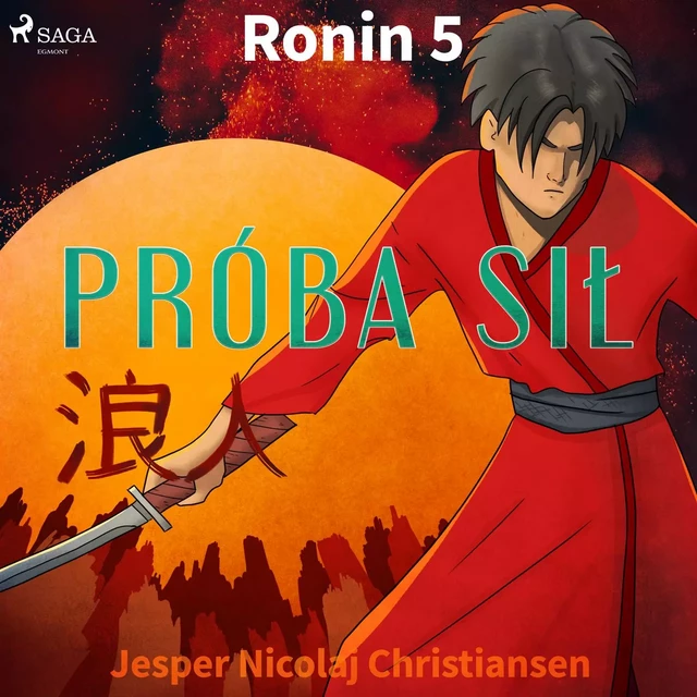 Ronin 5 - Próba sił - Jesper Nicolaj Christiansen - Saga Egmont International