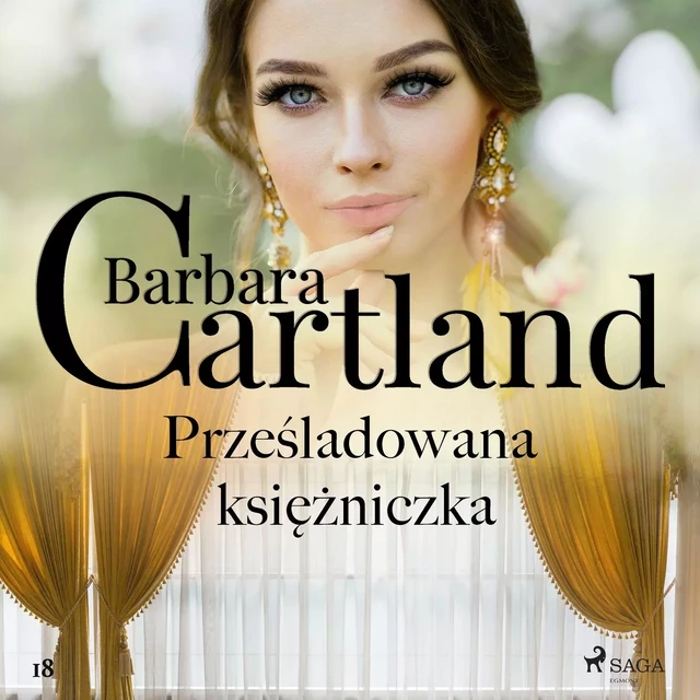 Prześladowana księżniczka - Ponadczasowe historie miłosne Barbary Cartland - Barbara Cartland - Saga Egmont International