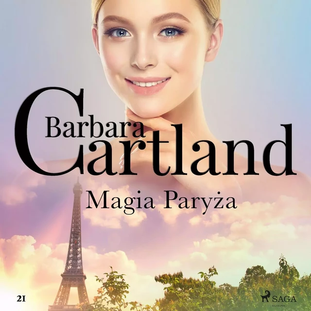 Magia Paryża - Ponadczasowe historie miłosne Barbary Cartland - Barbara Cartland - Saga Egmont International