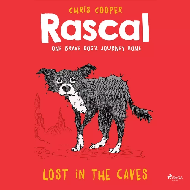 Rascal 1 - Lost in the Caves - Chris Cooper - Saga Egmont International