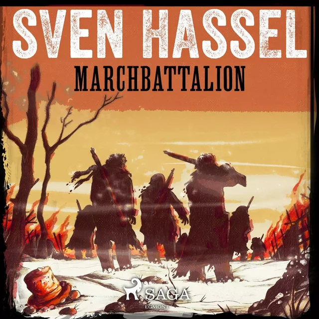 Marchbattalion - Sven Hassel - Saga Egmont International