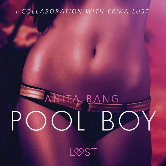 Pool Boy - An erotic short story - Anita Bang - Saga Egmont International