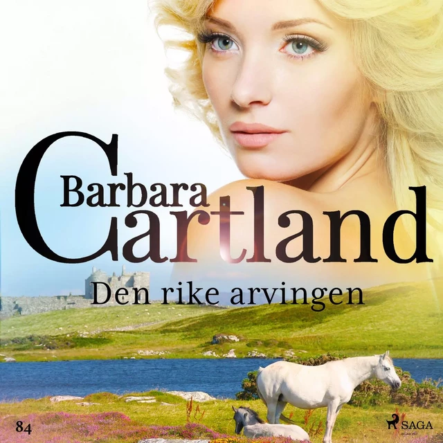 Den rike arvingen - Barbara Cartland - Saga Egmont International