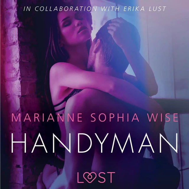 Handyman - Sexy erotica - Marianne Sophia Wise - Saga Egmont International