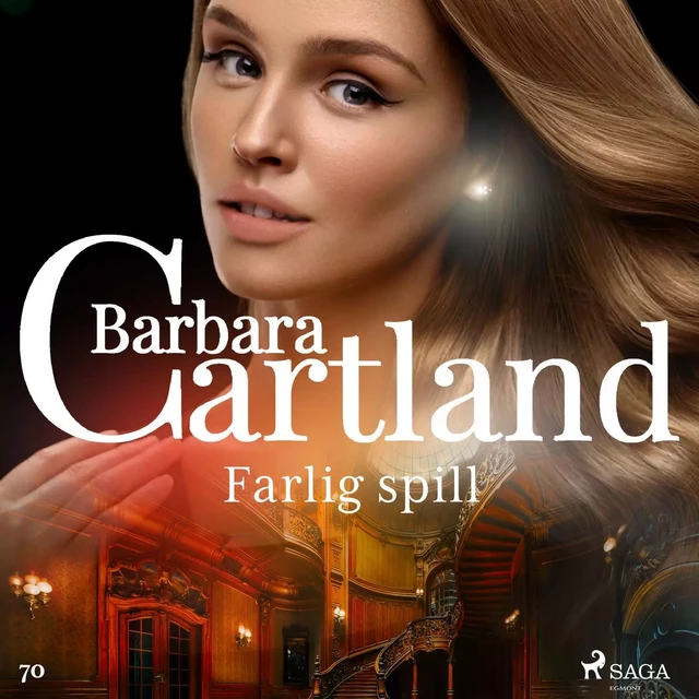 Farlig spill - Barbara Cartland - Saga Egmont International