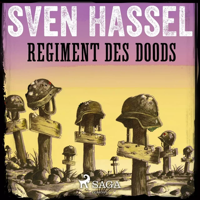 Regiment des Doods - Sven Hassel - Saga Egmont International