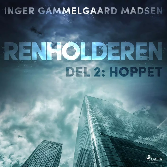 Renholderen 2: Hoppet - Inger Gammelgaard Madsen - Saga Egmont International