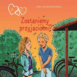 K jak Klara 11 - Zostaniemy przyjaciółmi?