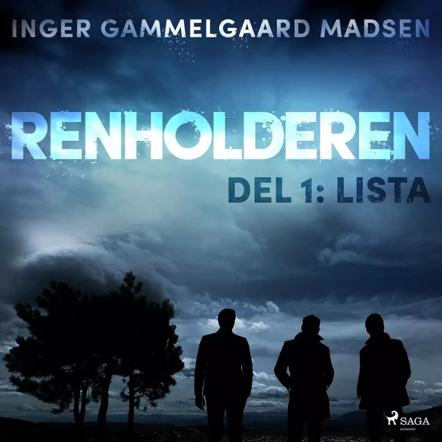 Renholderen 1: Lista - Inger Gammelgaard Madsen - Saga Egmont International