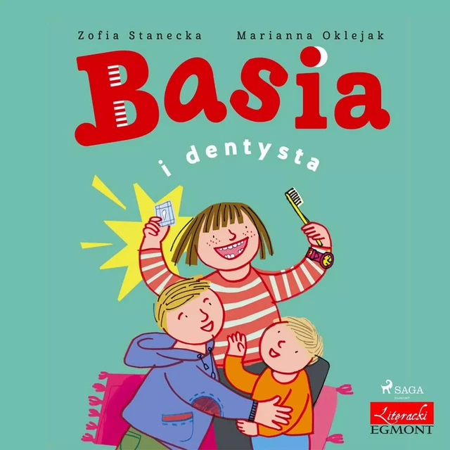 Basia i dentysta - Zofia Stanecka - Saga Egmont International