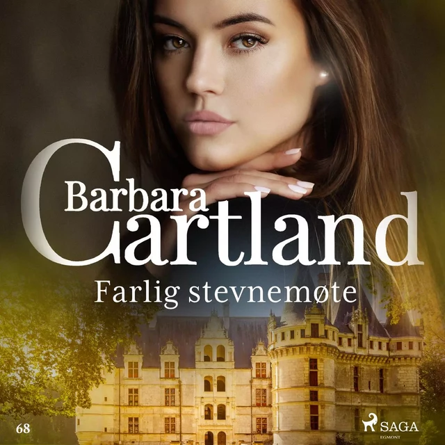 Farlig stevnemøte - Barbara Cartland - Saga Egmont International