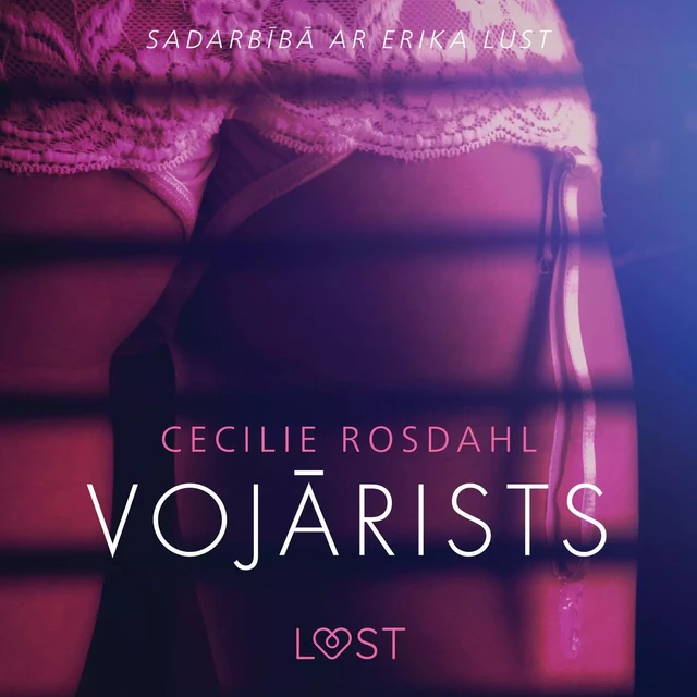 Vojārists - Erotisks stāsts - Cecilie Rosdahl - Saga Egmont International