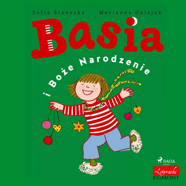 Basia i Boże Narodzenie - Zofia Stanecka - Saga Egmont International