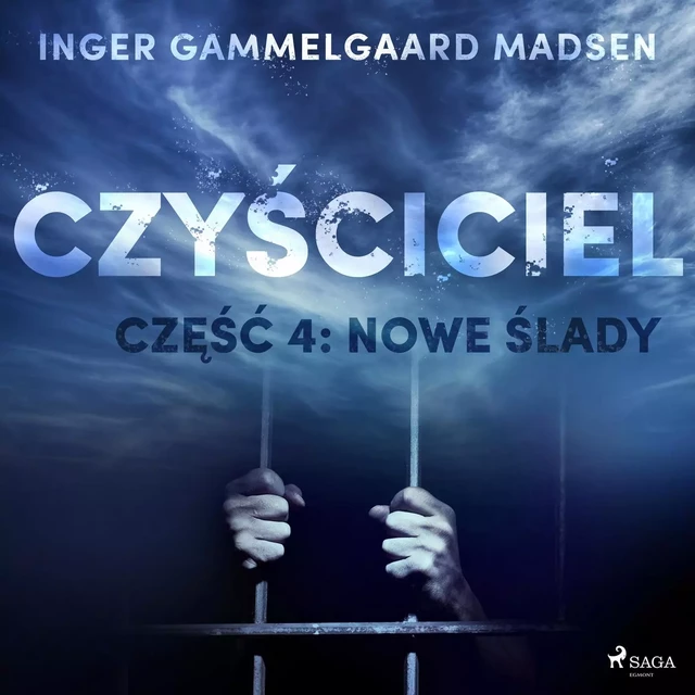 Czyściciel 4: Nowe ślady - Inger Gammelgaard Madsen - Saga Egmont International