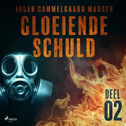 Gloeiende schuld: Deel 2