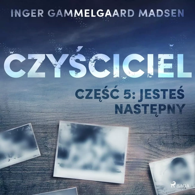 Czyściciel 5: Jesteś następny - Inger Gammelgaard Madsen - Saga Egmont International