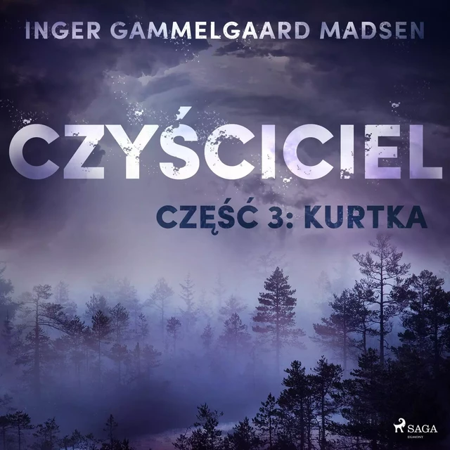 Czyściciel 3: Kurtka - Inger Gammelgaard Madsen - Saga Egmont International