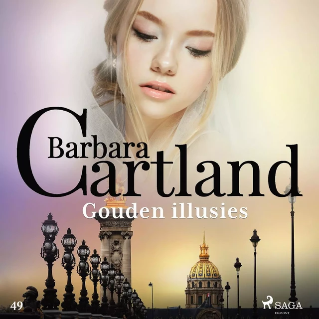 Gouden illusies - Barbara Cartland - Saga Egmont International