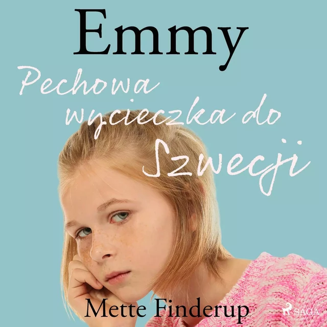 Emmy 2 - Pechowa wycieczka do Szwecji - Mette Finderup - Saga Egmont International