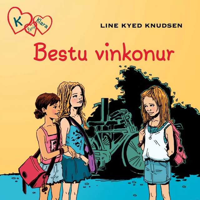 K fyrir Klara 1 – Bestu vinkonur - Line Kyed Knudsen - Saga Egmont International