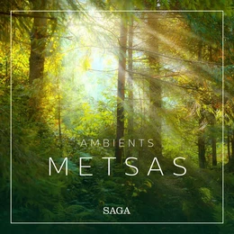 Ambients - Metsas