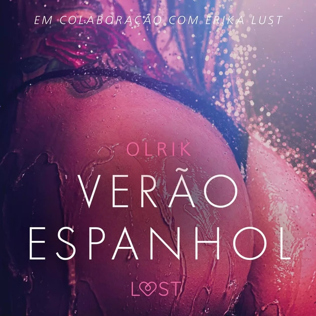 Verão espanhol - Um conto erótico - - Olrik - Saga Egmont International